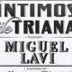 ntimos de Triana. Miguel Lavi + Manuel Parrilla