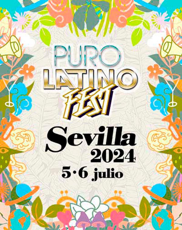 Puro Latino Fest Sevilla- 2024