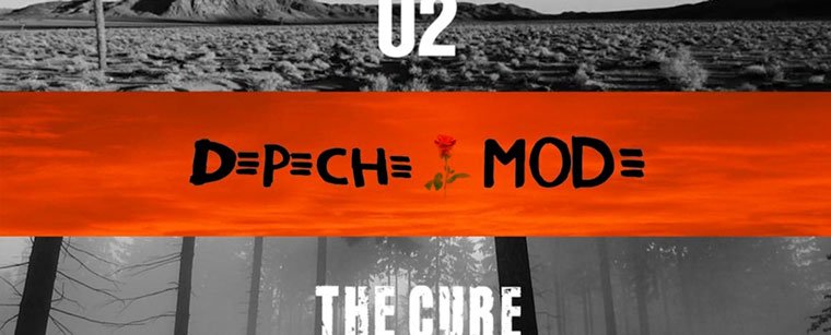 DEPECHE MODE, U2 & THE CURE