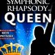 Symphonic Rhapsody Of QUEEN. Cantantes Internacionales junto con una Banda de Rock