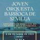Concierto en beneficio del Teléfono de la Esperanza de Sevilla. Joven Orquesta Barroca de Sevilla