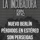 LA INCUBADORA – ROCK-INDIE. NUEVO BERLÍN + PERDIDOS EN ESTÉREO + SON PERSEIDAS + SLEEP OVER