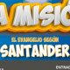 La misión: el Evangelio según Santander. Chirigota de Manolín Santander