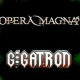 Opera Magna + GIGATRON + LEPOKA