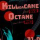 KILLdaCANE + Octane