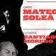 Mateo Soleá y Santiago Moreno