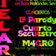 TELERA�A presenta: : LE PARODY + CUARTO SECUESTRO + M4GR�. 