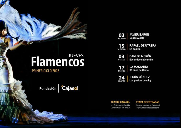 Jueves Flamenco Primer ciclo 2022 (Fundación Cajasol)