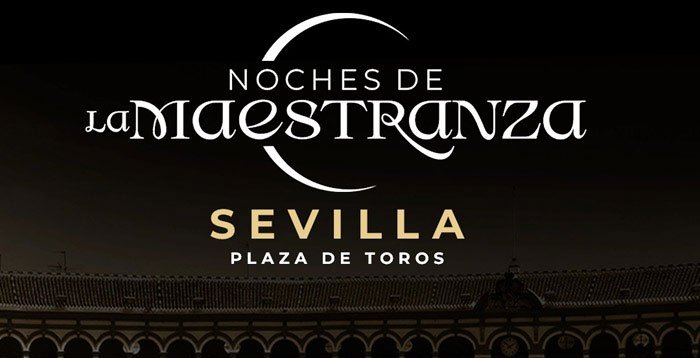 Noches de la Maestranza 2027