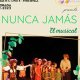 NUNCA JAMAS, EL MUSICAL