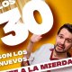 Los 30 son los nuevos� �Vete a la mierda!