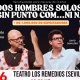 DOS HOMBRES SOLOS SIN PUNTO COM..NI N�