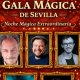 Gala M�gica Sevillana