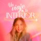 UN VIAJE EN TU INTERIOR