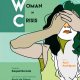 WC (woman in crisis)