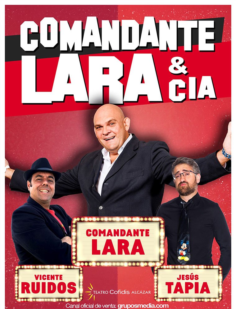 Comandante Lara & Ca  (Comedia)
