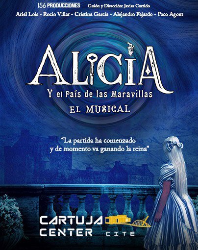 Alicia y el Pas de las Maravillas "El Musical"